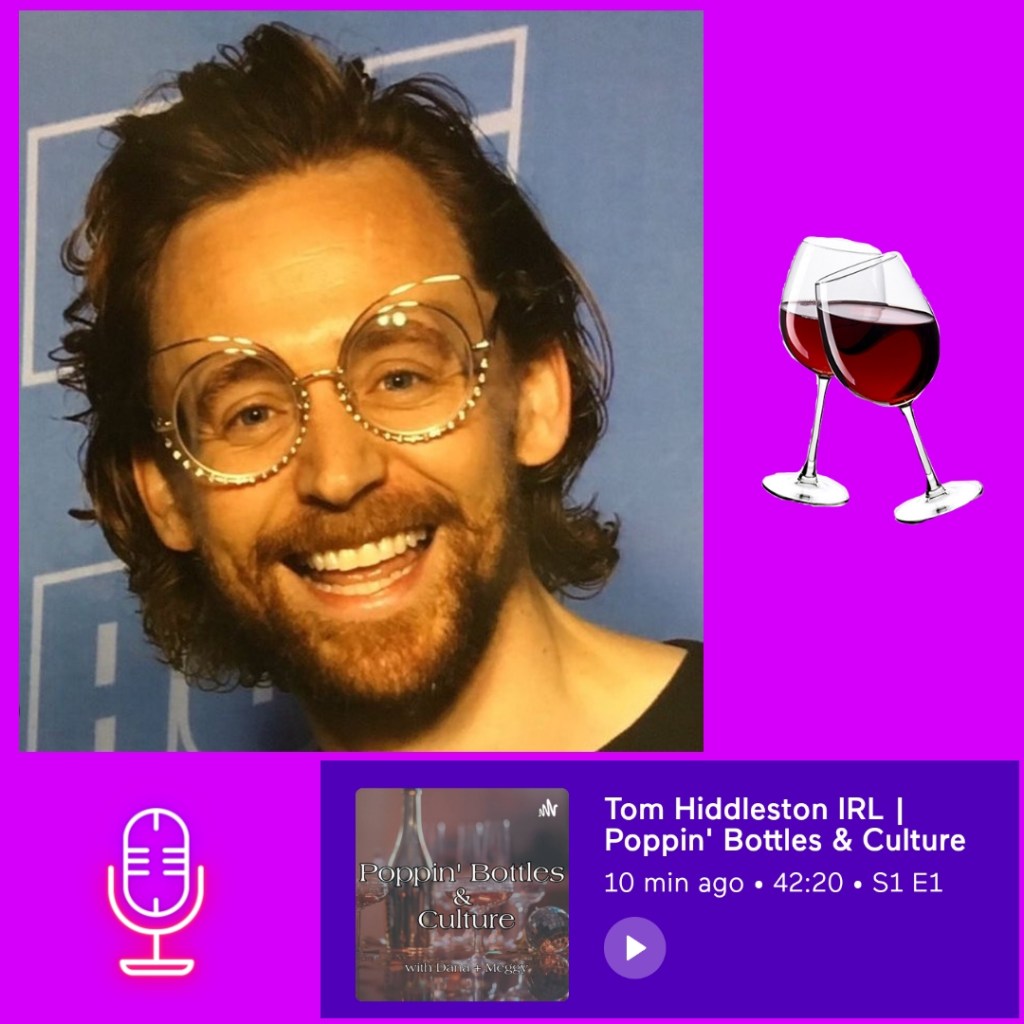 Tom Hiddleston IRL | Poppin’ Bottles &&nbsp;Culture